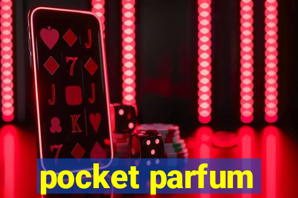 pocket parfum